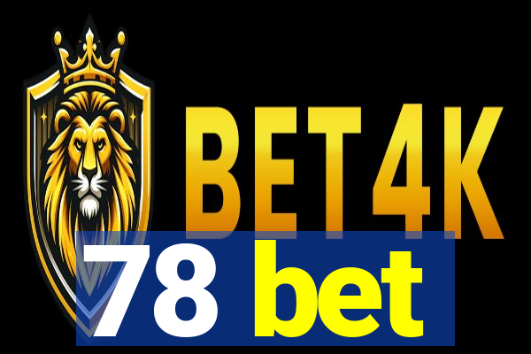 78 bet